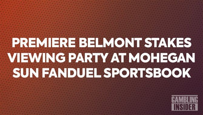 Mohegan Sun to host Belmont Stakes viewing party